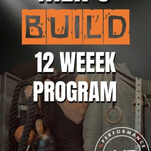 Men’s Build: 12-Week Strength & Muscle Growth Program